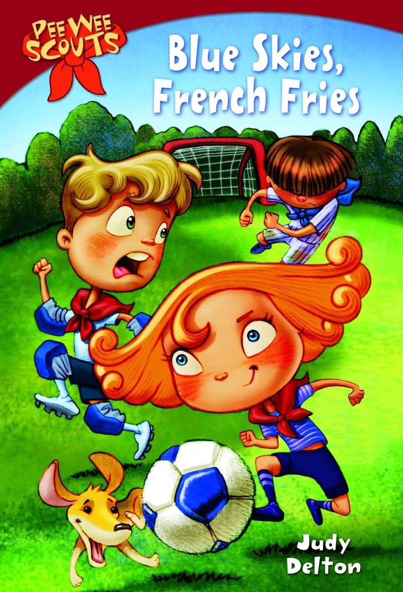 Pee Wee Scouts: Blue Skies, French Fries,Used