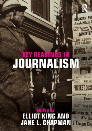 Key Readings in Journalism,New