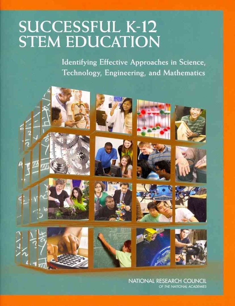 Successful K12 STEM Education: Identifying Effective Approaches in Science, Technology, Engineering, and Mathematics,Used