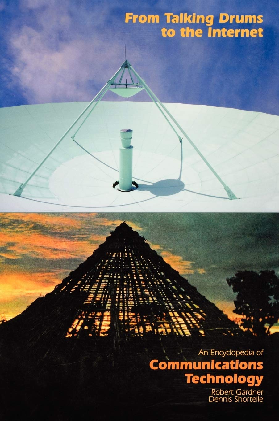 From Talking Drums to the Internet: An Encyclopedia of Communications Technology,Used