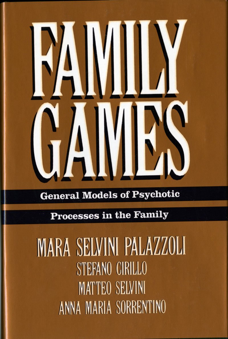 Family Games: General Models of Psychotic Processes in the Family,Used