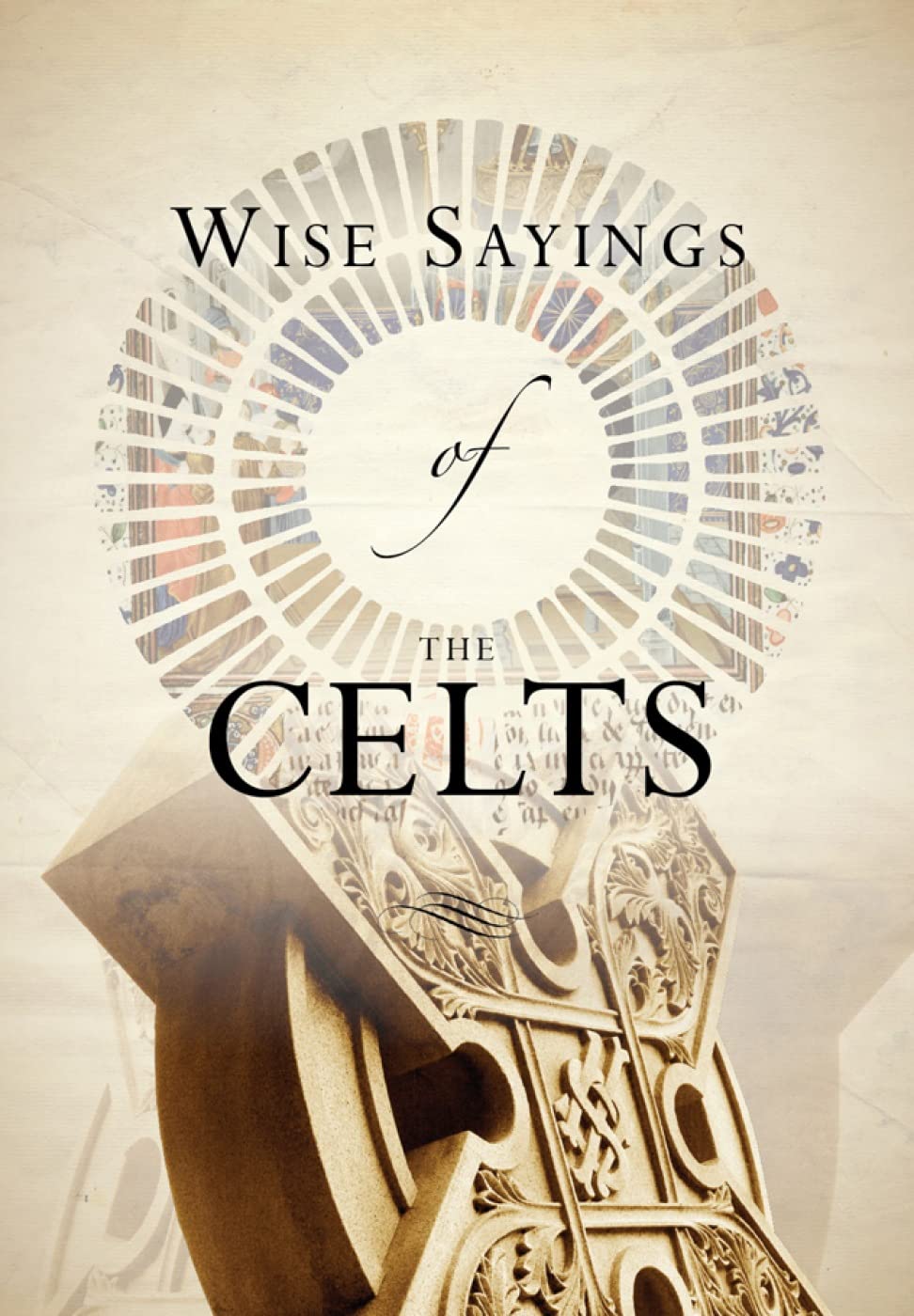 Wise Sayings of the Celts,Used