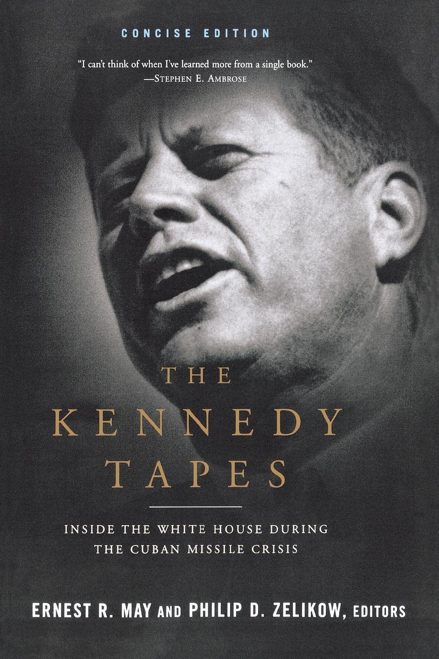 The Kennedy Tapes: Inside The White House During The Cuban Missile Crisis,New