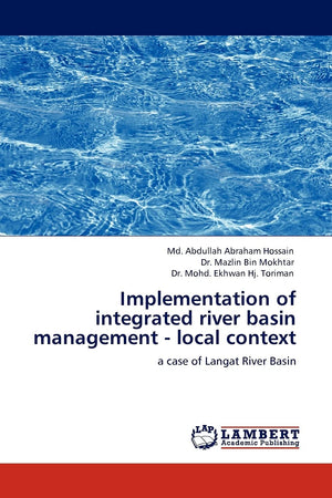 Implementation of integrated river basin management  local context: a case of Langat River Basin,Used
