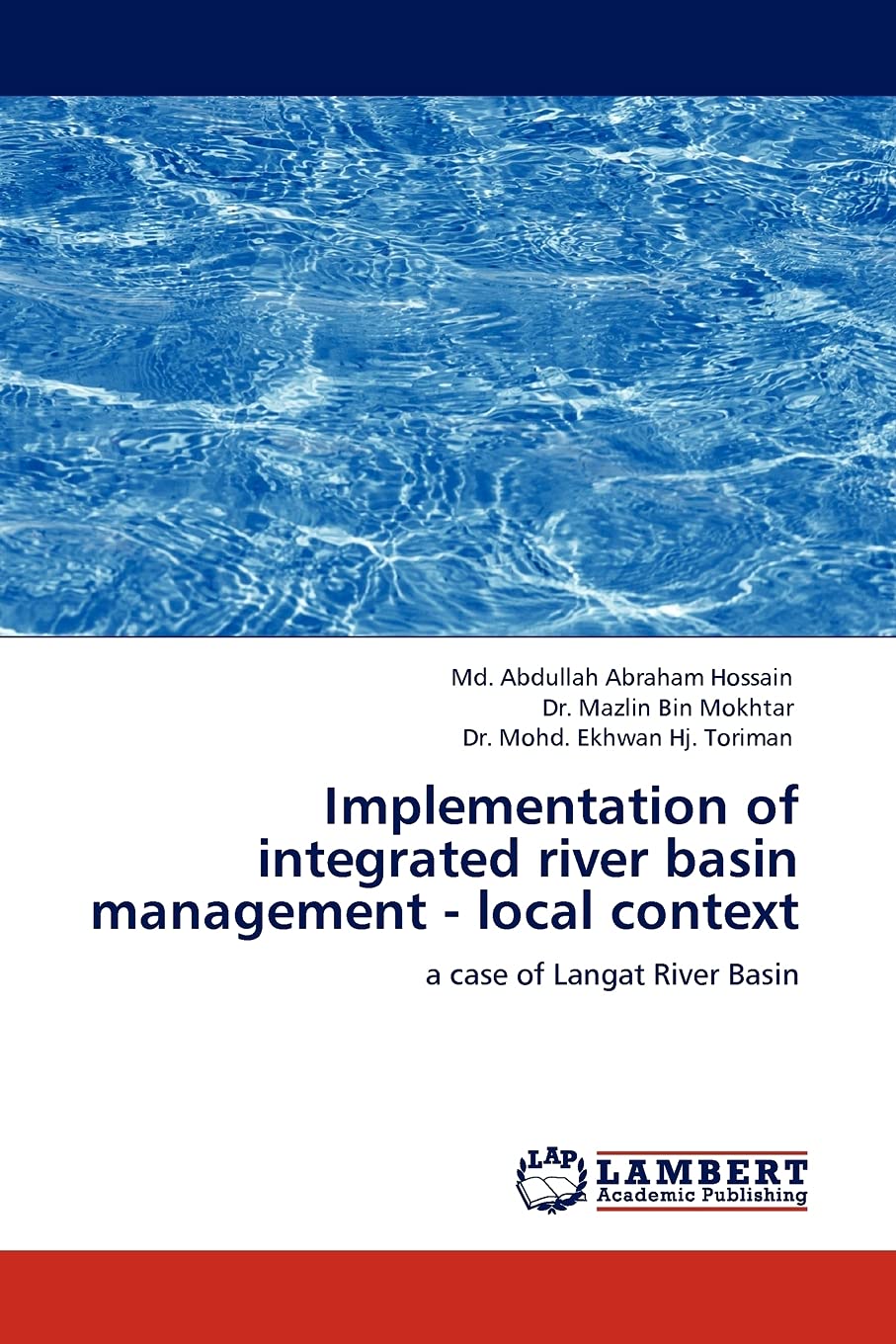 Implementation of integrated river basin management  local context: a case of Langat River Basin,Used