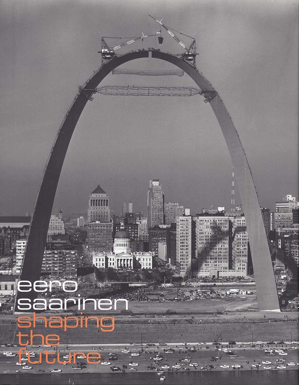 Eero Saarinen: Shaping the Future,Used