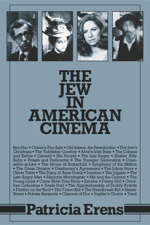 The Jew In American Cinema (Jewish Literature & Culture (Paperback)),New