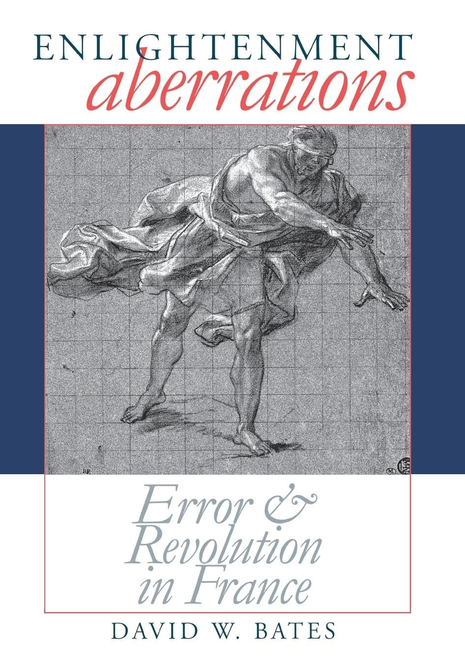 Enlightenment Aberrations: Error and Revolution in France,Used