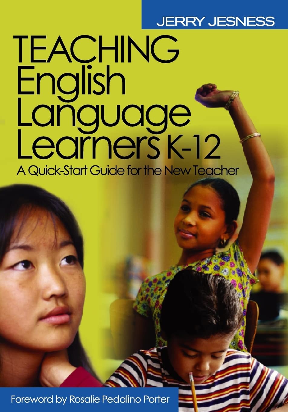 Teaching English Language Learners K12: A QuickStart Guide for the New Teacher,Used