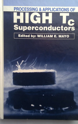 Processing and Applications of High Tc Superconductors,Used