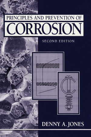 Principles and Prevention of Corrosion,New
