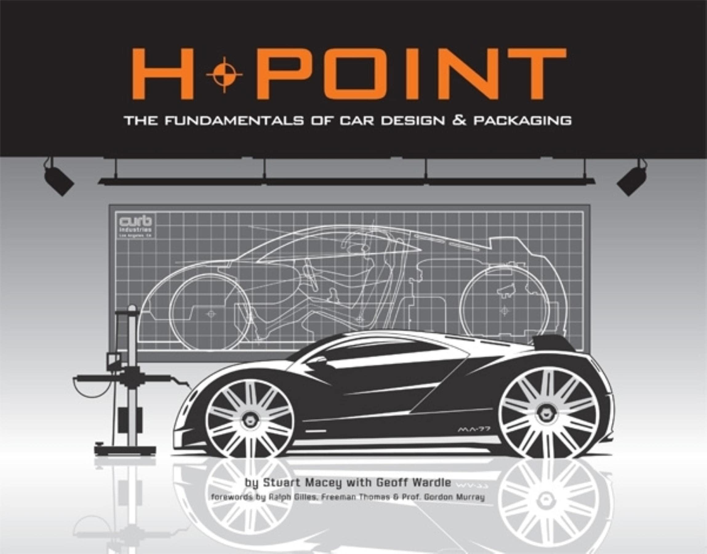 HPoint: The Fundamentals of Car Design & Packaging,New