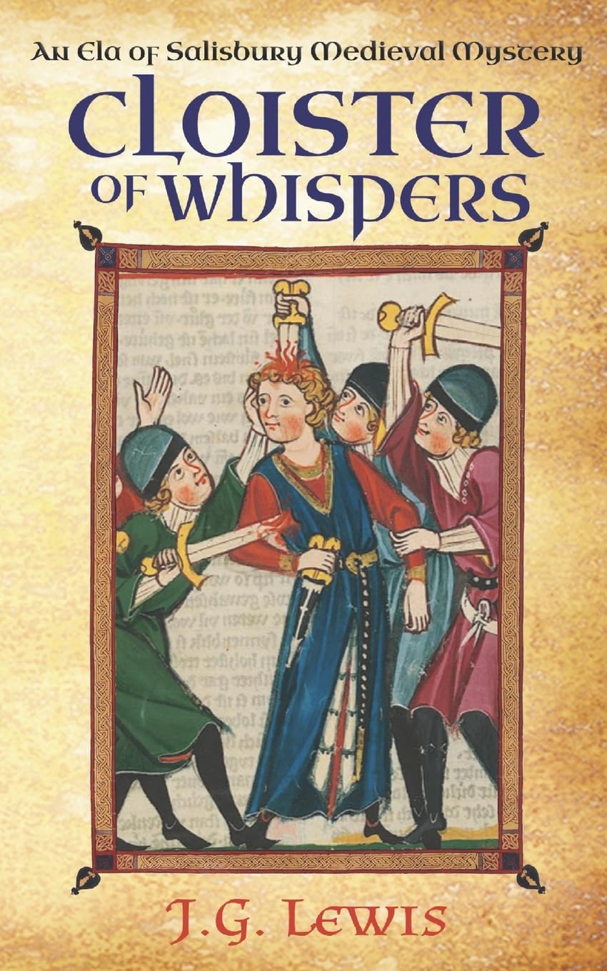 Cloister of Whispers: An Ela of Salisbury Medieval Mystery (Ela of Salisbury Medieval Mysteries),Used