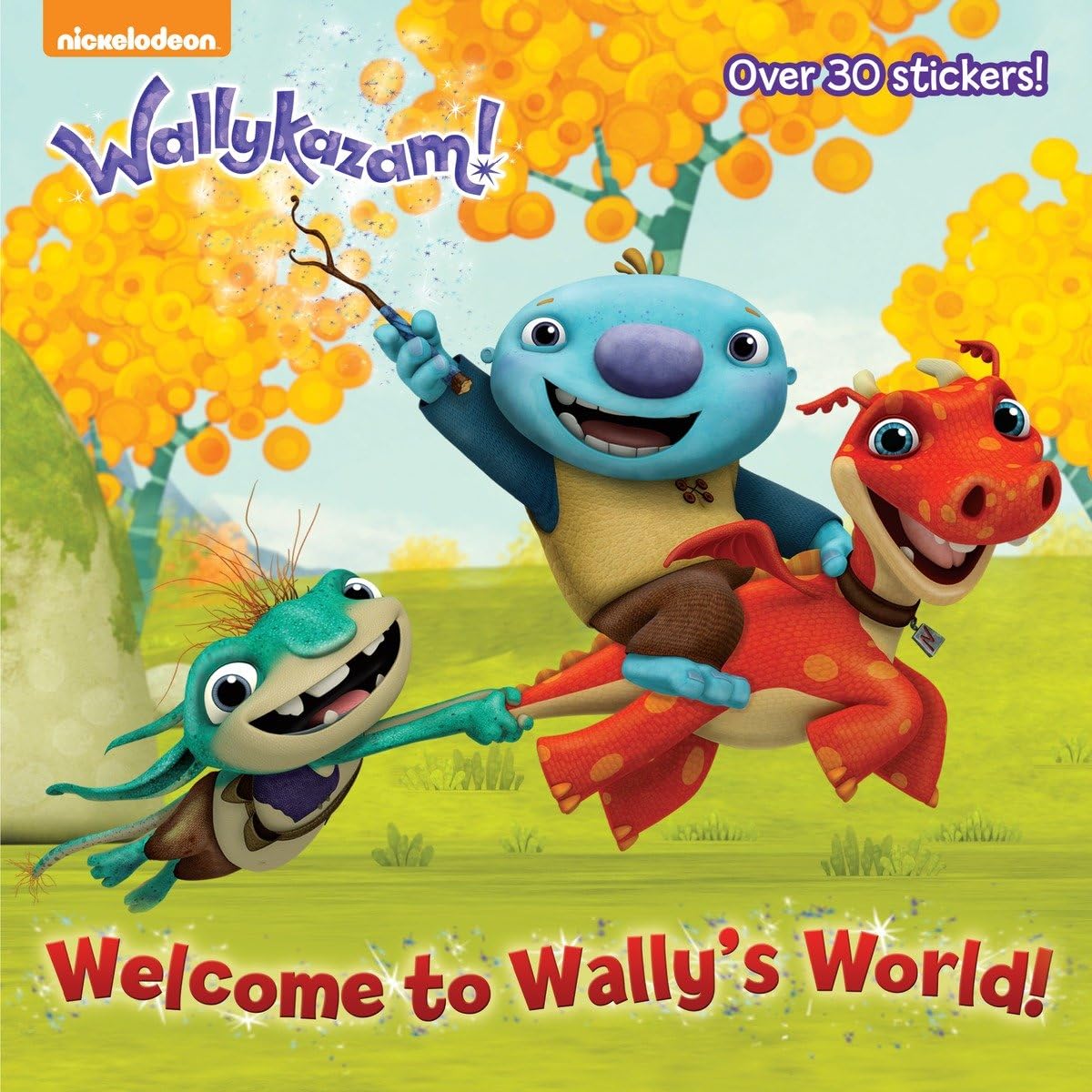 Welcome to Wally's World! (Wallykazam!) (Pictureback(R)),Used