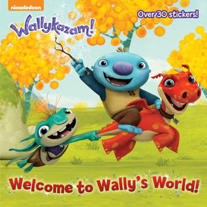 Welcome to Wally's World! (Wallykazam!) (Pictureback(R)),Used