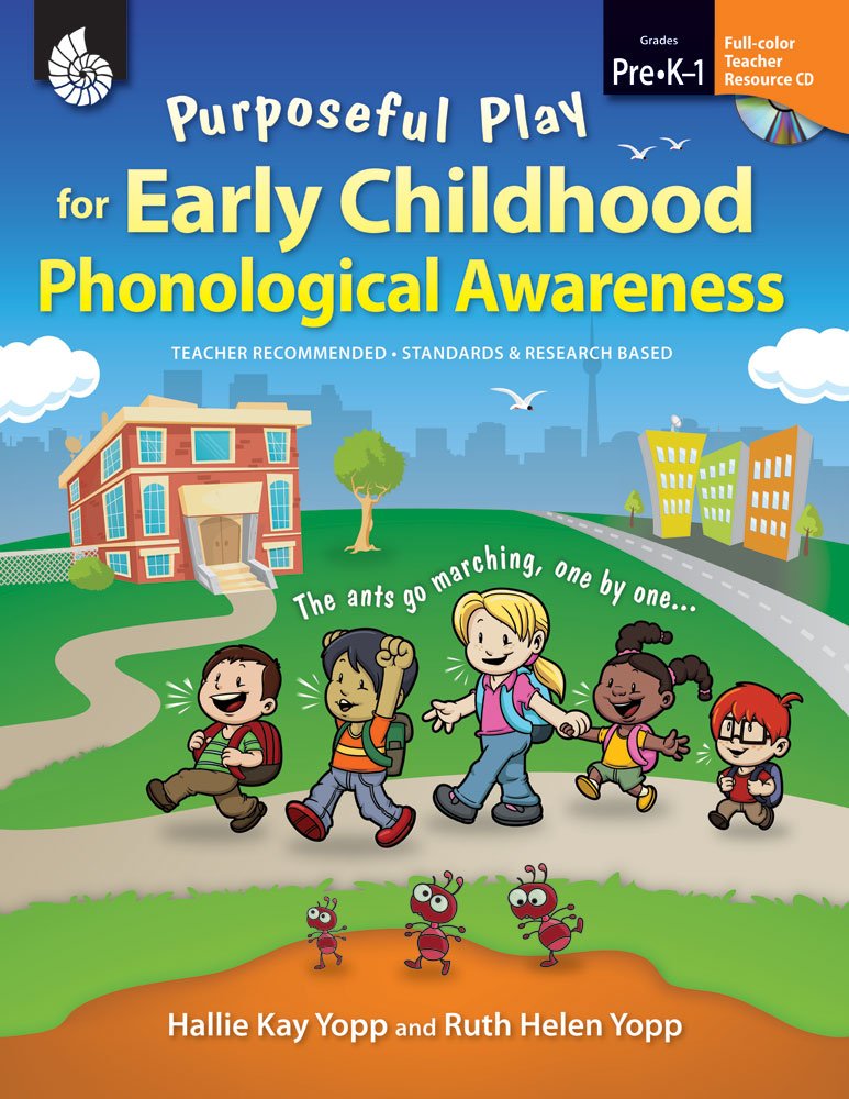 Purposeful Play for Early Childhood Phonological Awareness (Classroom Resources),New