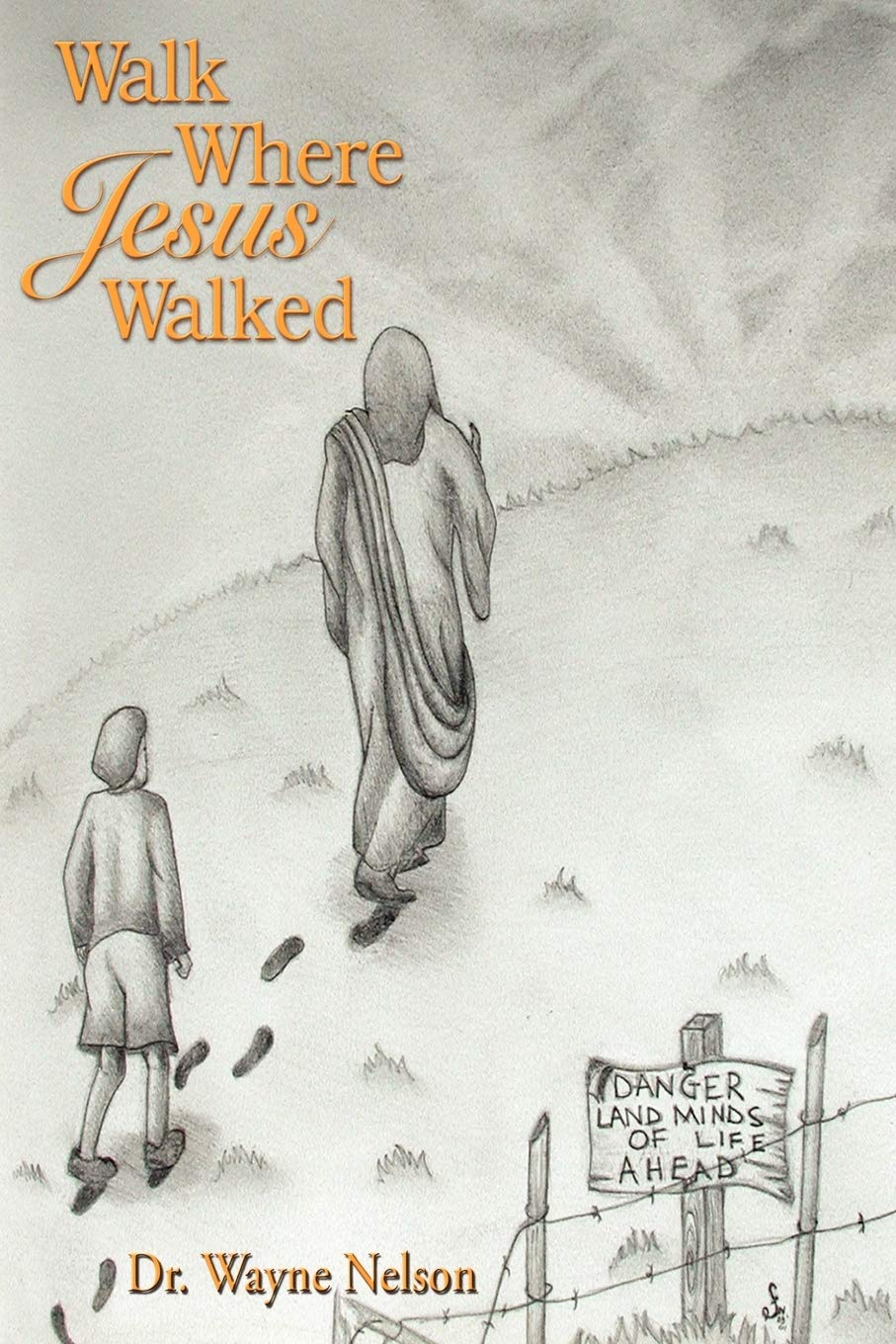 Walk Where Jesus Walked,Used