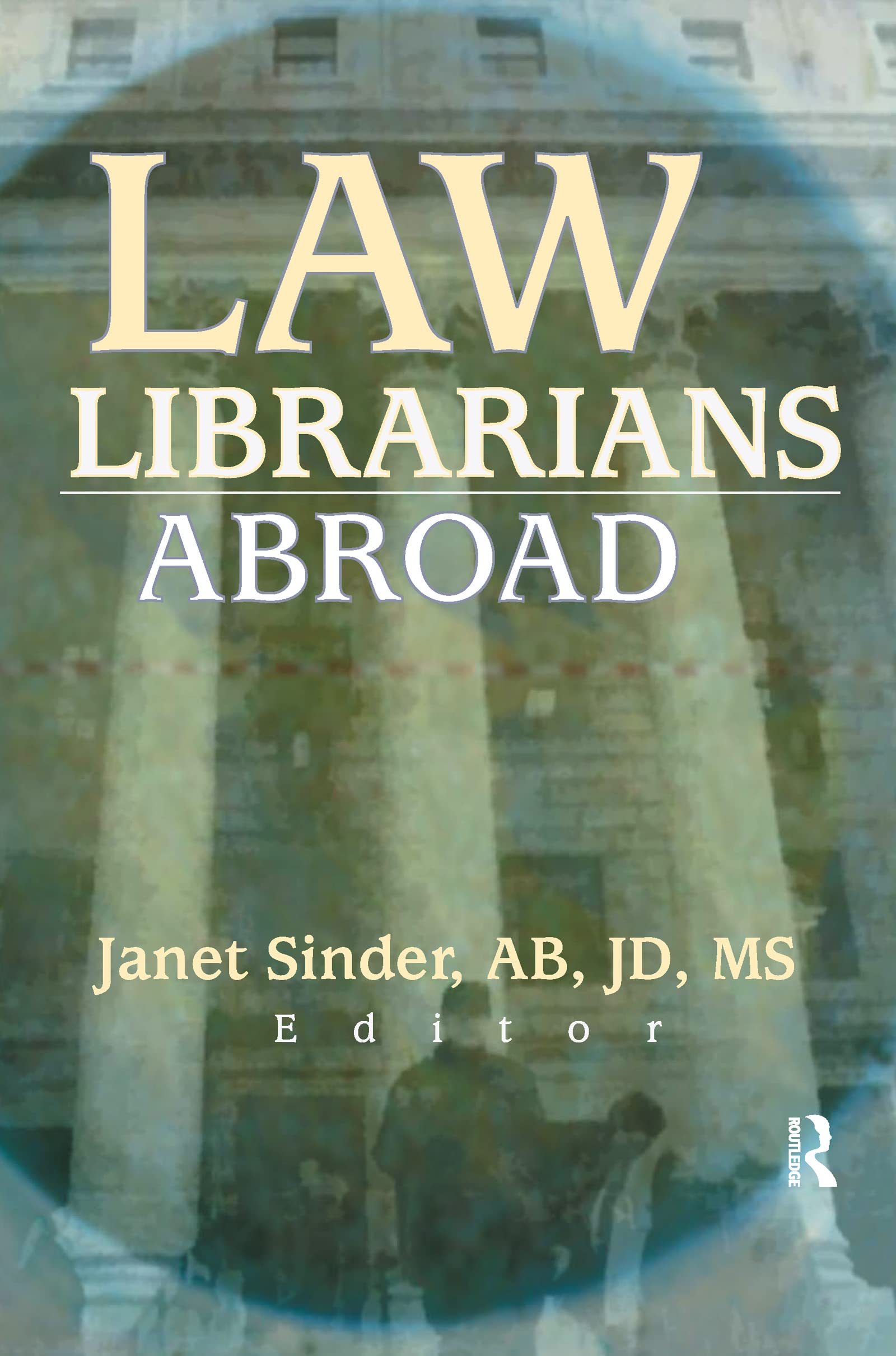 Law Librarians Abroad,Used