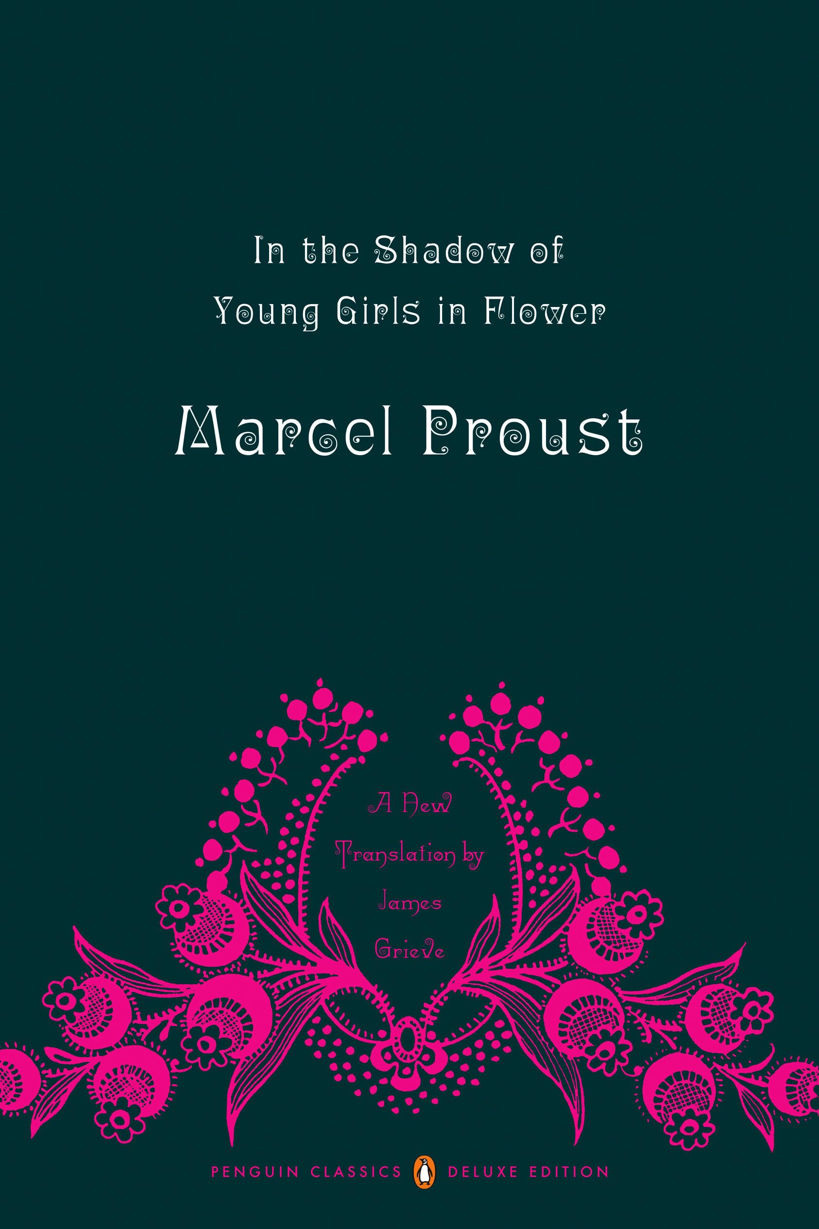 In the Shadow of Young Girls in Flower: In Search of Lost Time, Vol. 2 (Penguin Classics Deluxe Edition),Used