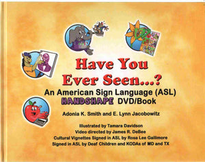 Have You Ever Seen...? An American Sign Language Handshape DVD/Book,Used