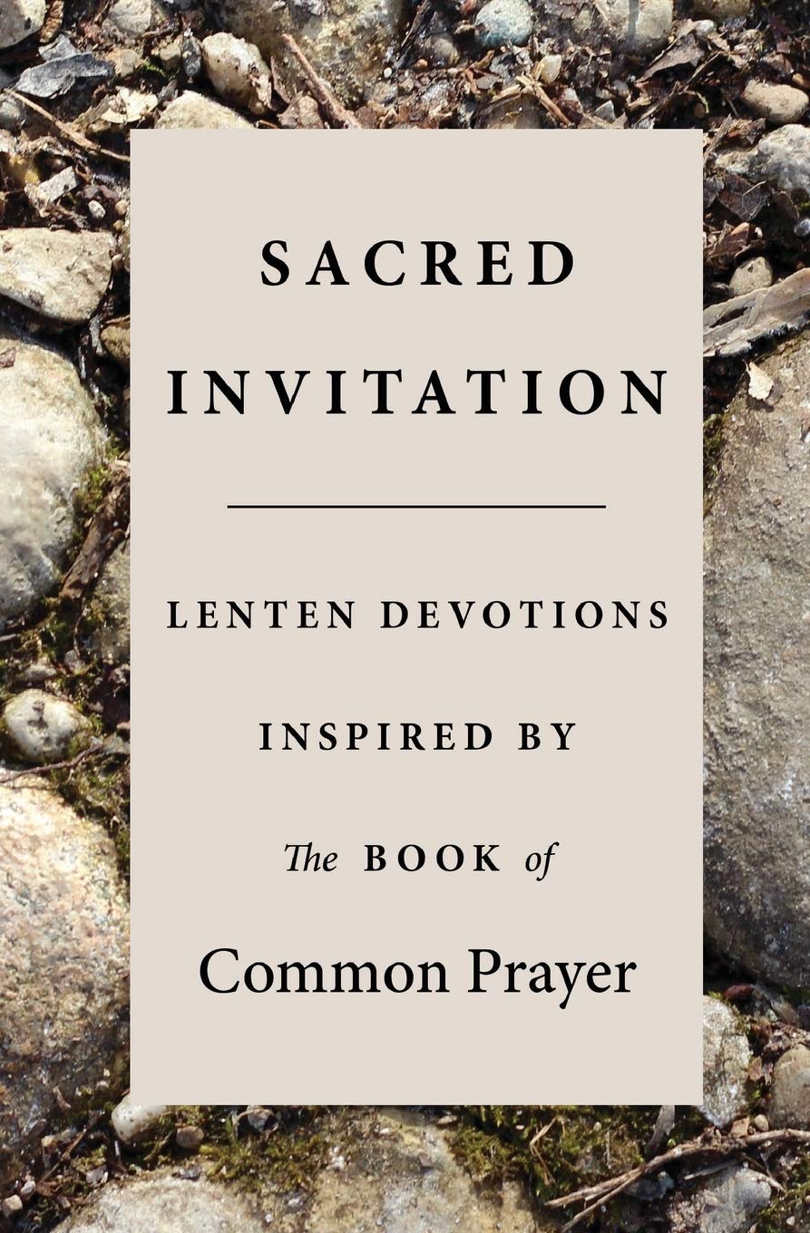 Sacred Invitation: Lenten Devotions Inspired by the Book of Common Prayer,Used