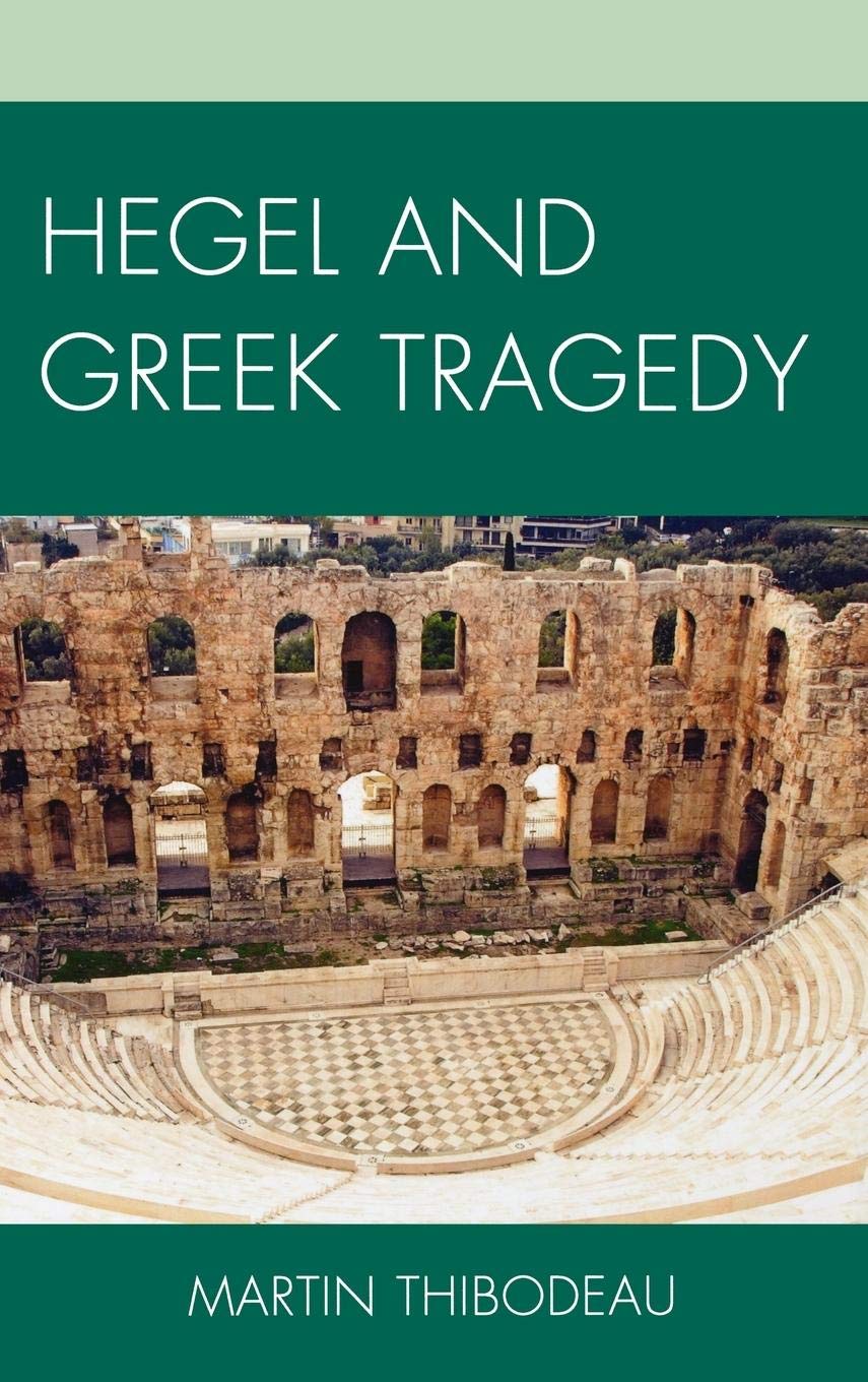 Hegel and Greek Tragedy,Used