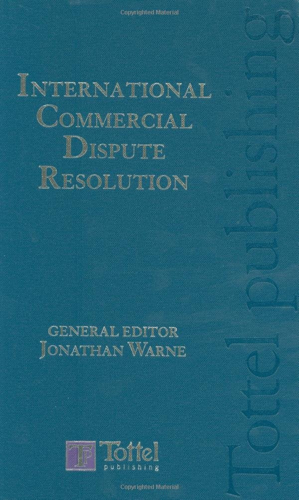 International Commercial Dispute Resolution,Used