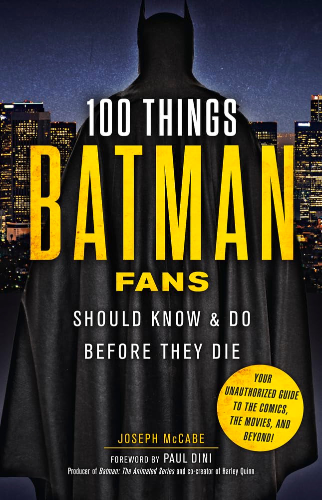 100 Things Batman Fans Should Know & Do Before They Die (100 Things...Fans Should Know),Used