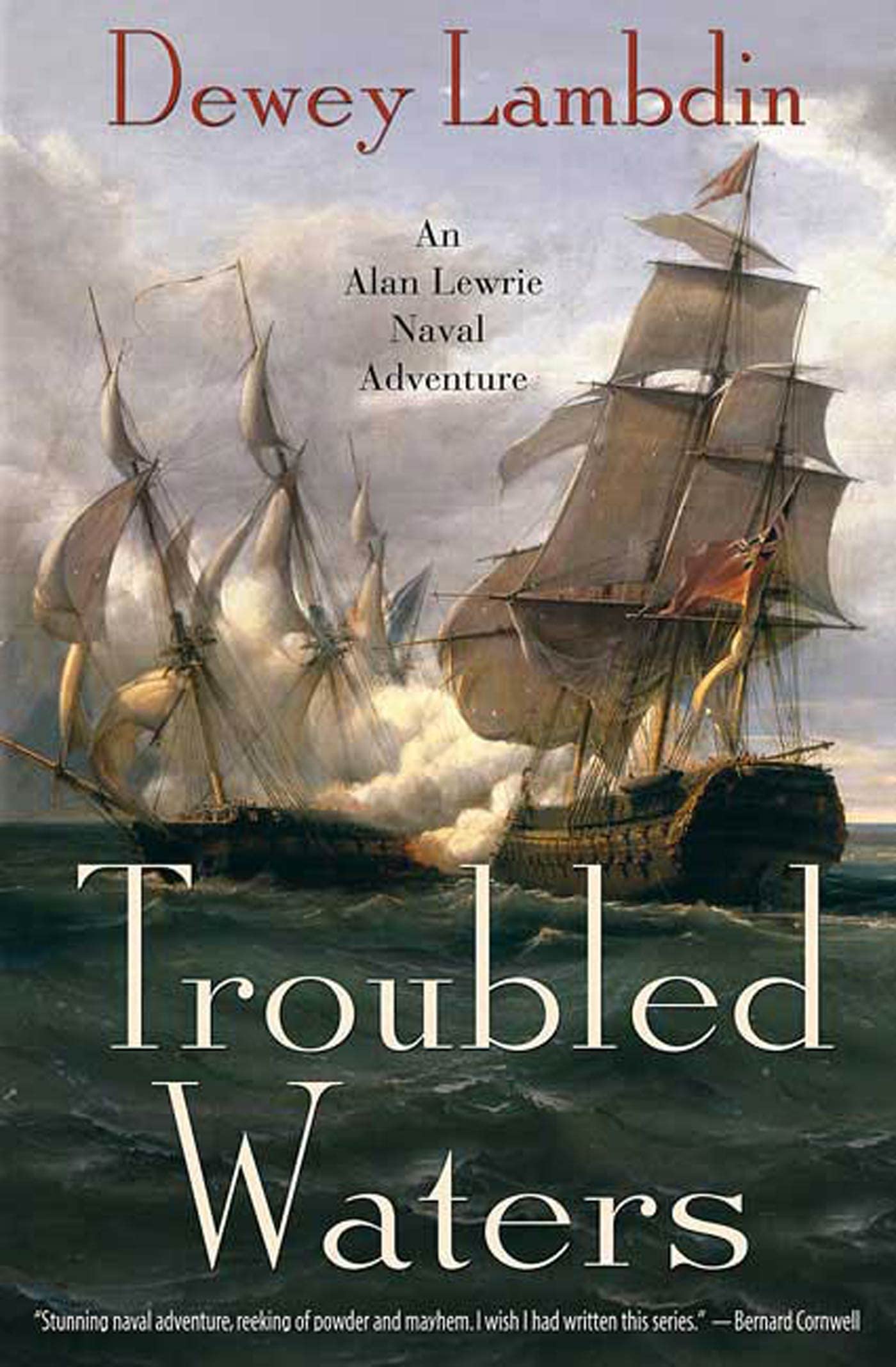 Troubled Waters: An Alan Lewrie Naval Adventure (Alan Lewrie Naval Adventures),New