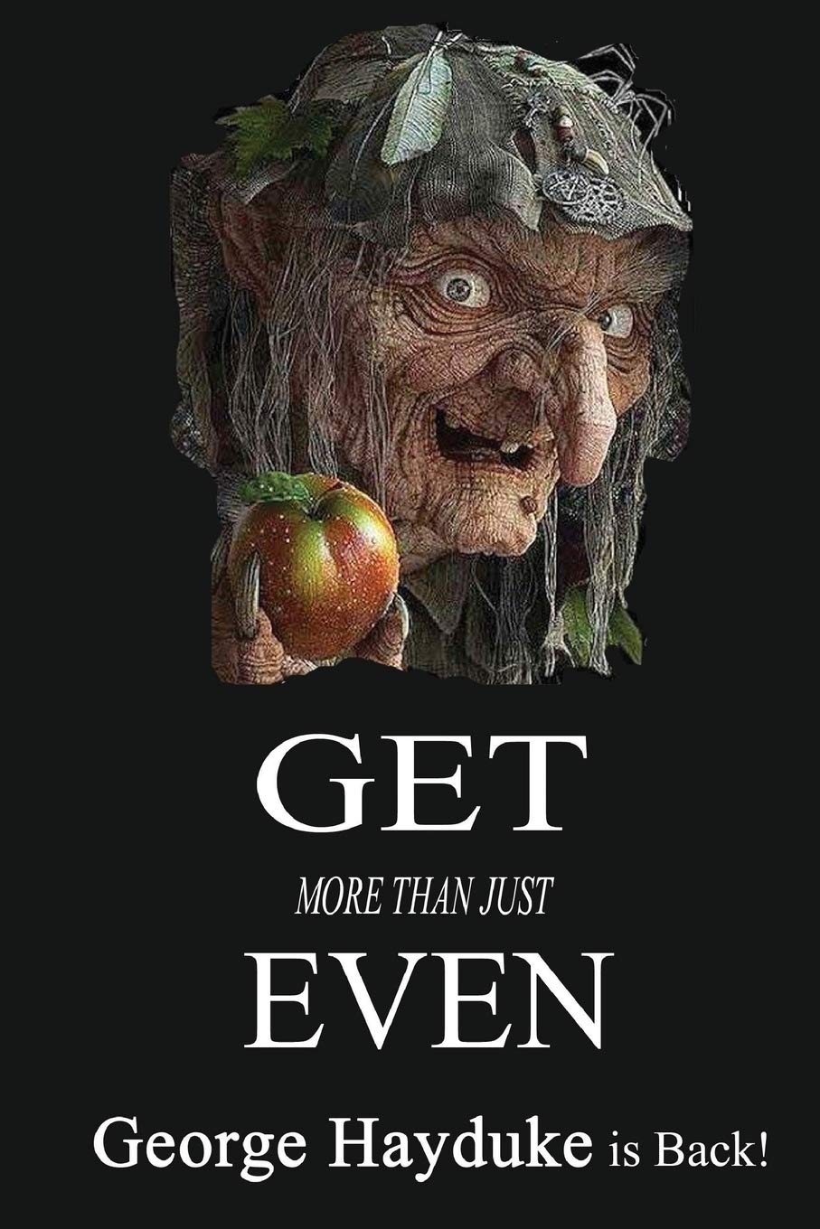 Get Even: The Complete Book of Dirty Tricks,Used