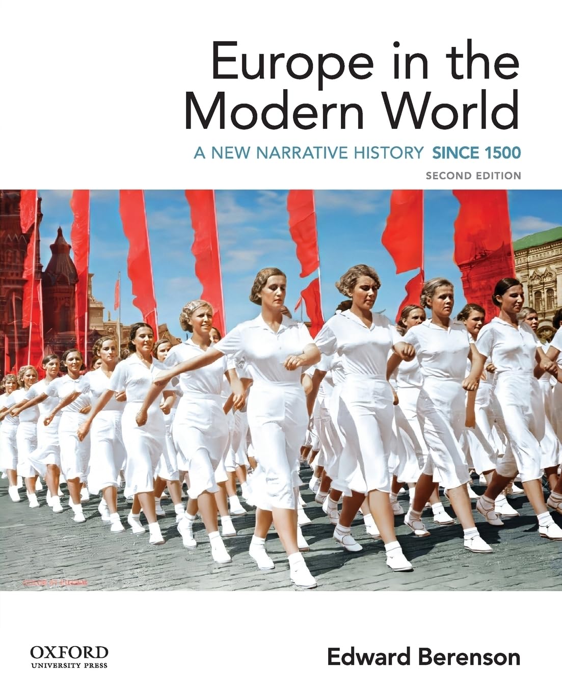 Europe in the Modern World: A New Narrative History,Used