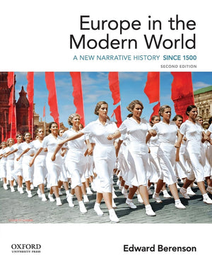 Europe in the Modern World: A New Narrative History,Used