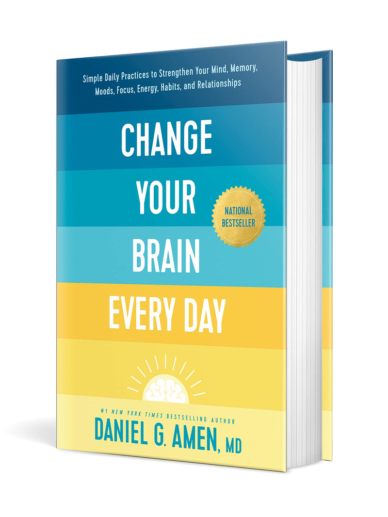 Change Your Brain Every Day: Simple Daily Practices to Strengthen Your Mind, Memory, Moods, Focus, Energy, Habits, and Relations,Used