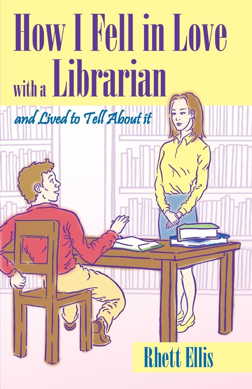 How I Fell in Love with a Librarian and Lived to Tell About it,Used