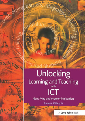 Unlocking Learning and Teaching with ICT (Unlocking Series),Used