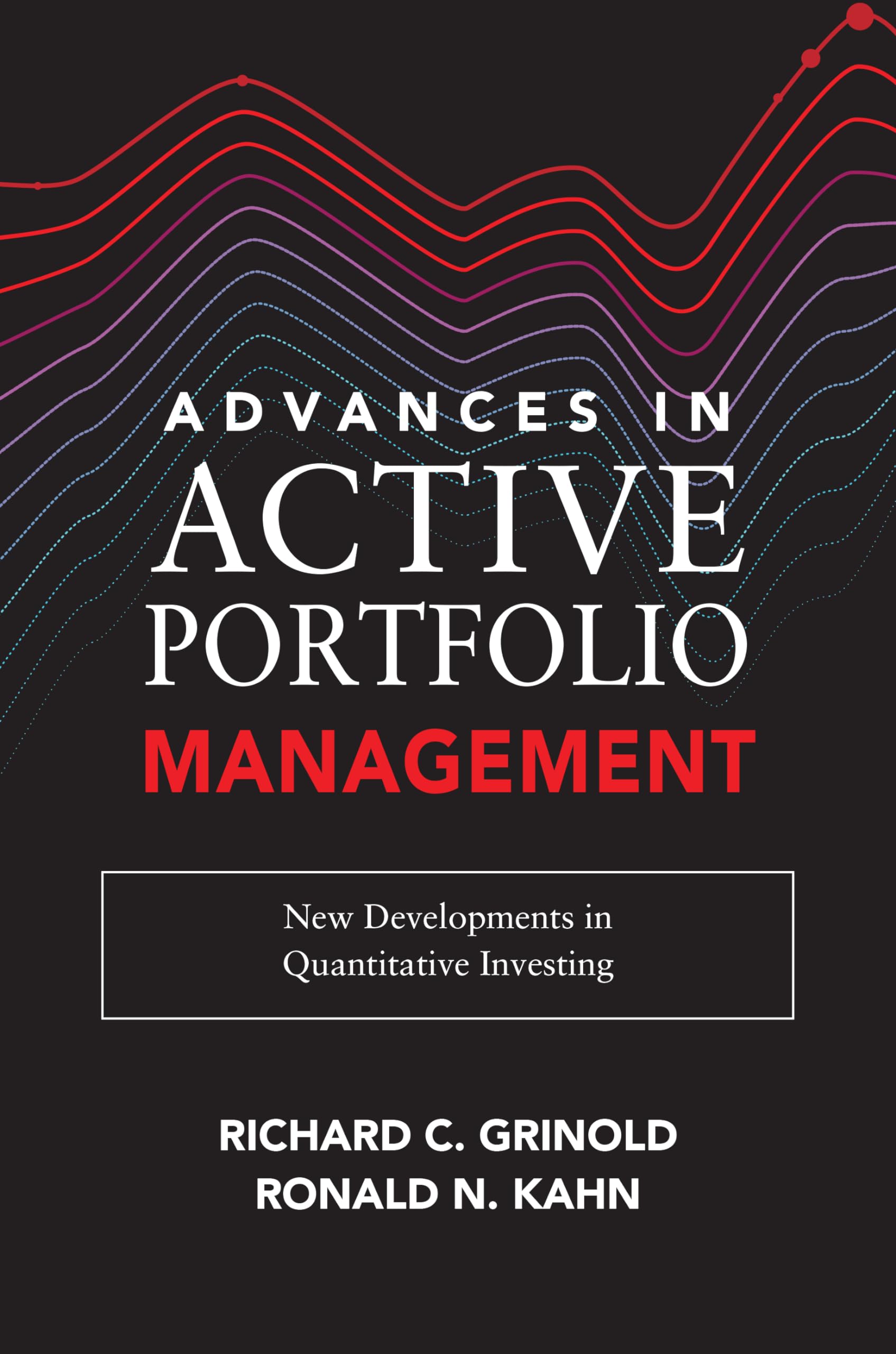Advances in Active Portfolio Management: New Developments in Quantitative Investing,New