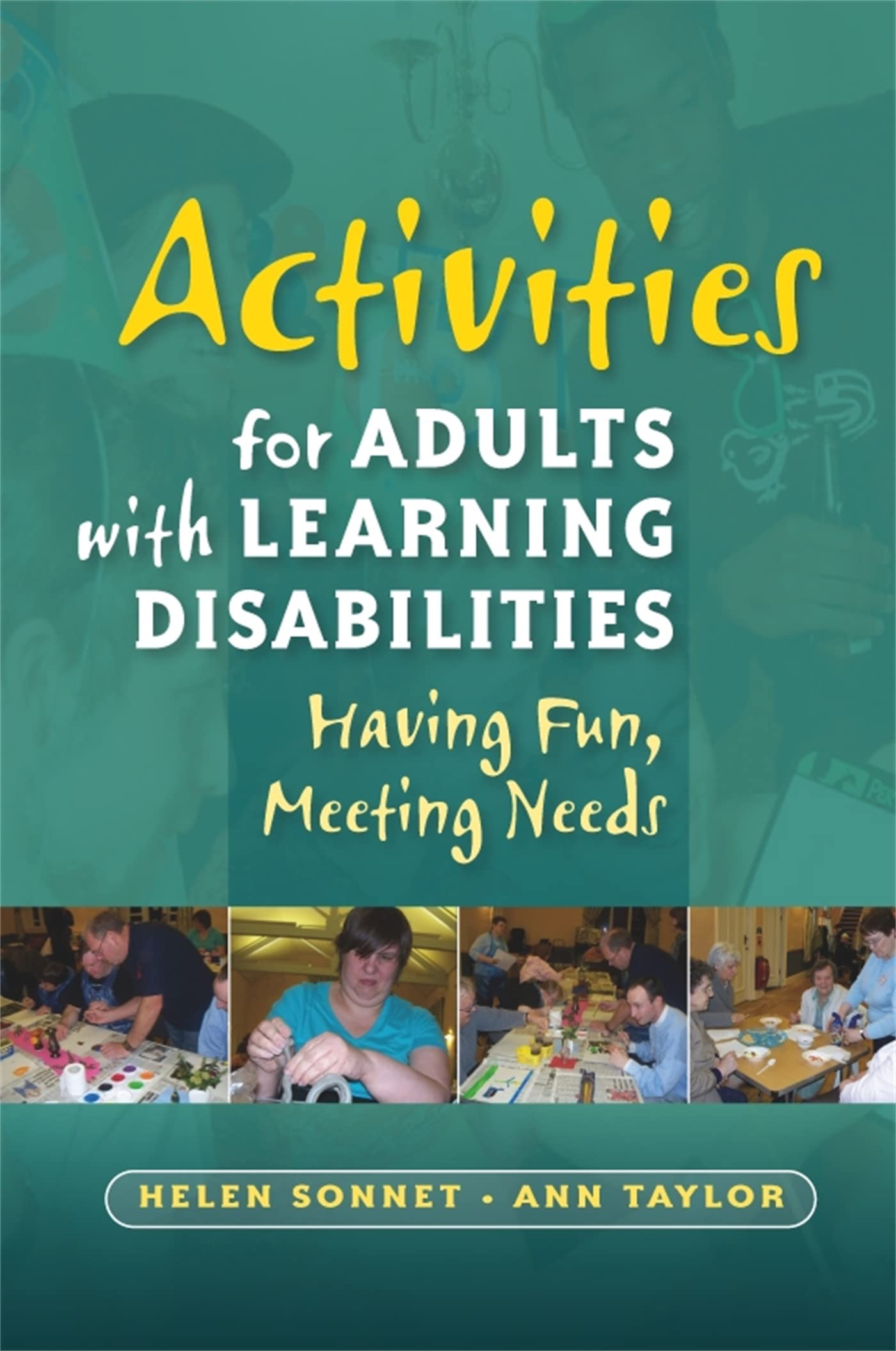 Activities for Adults with Learning Disabilities: Having Fun, Meeting Needs,Used