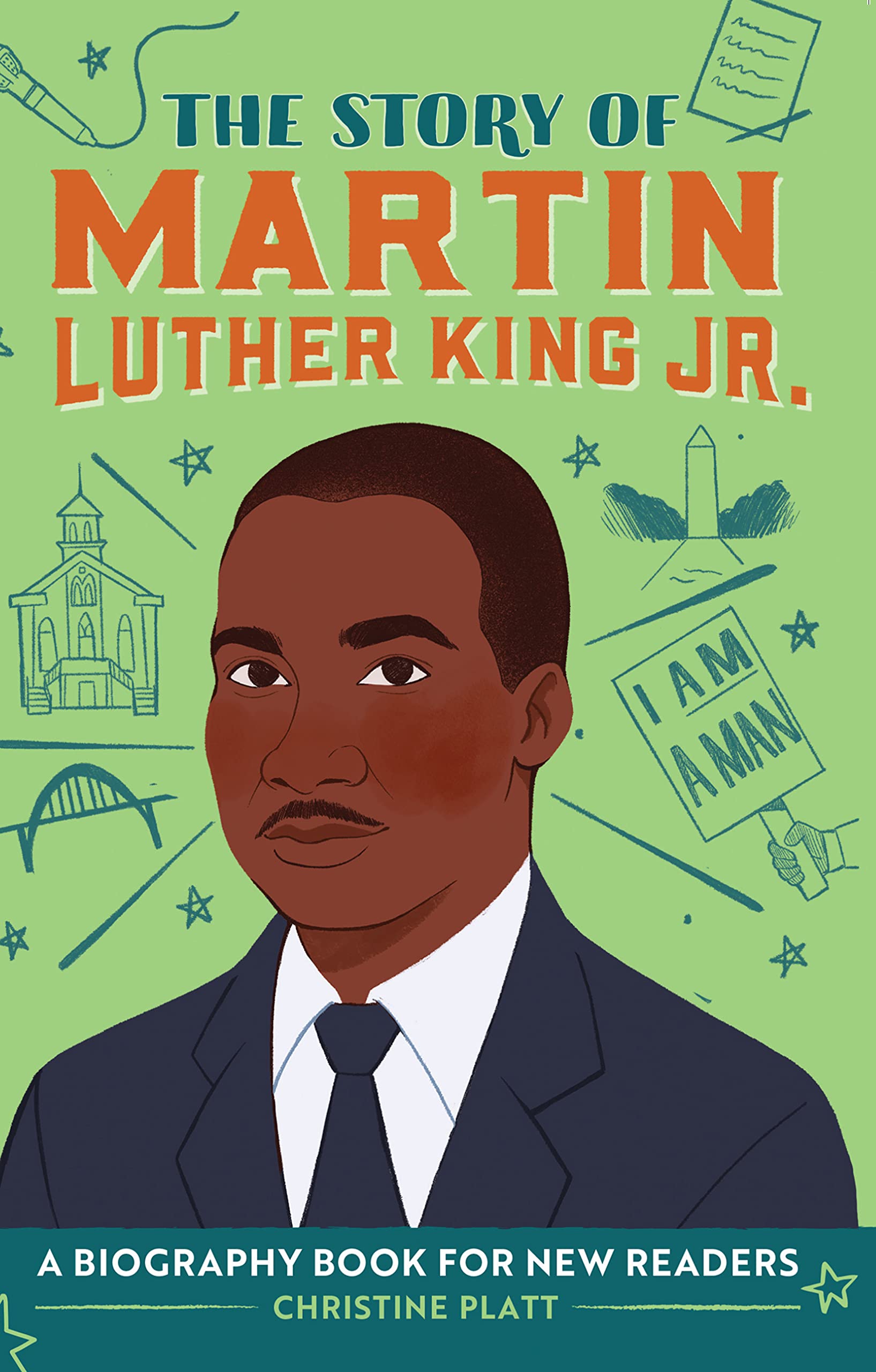 The Story Of Martin Luther King Jr.: A Biography Book For New Readers