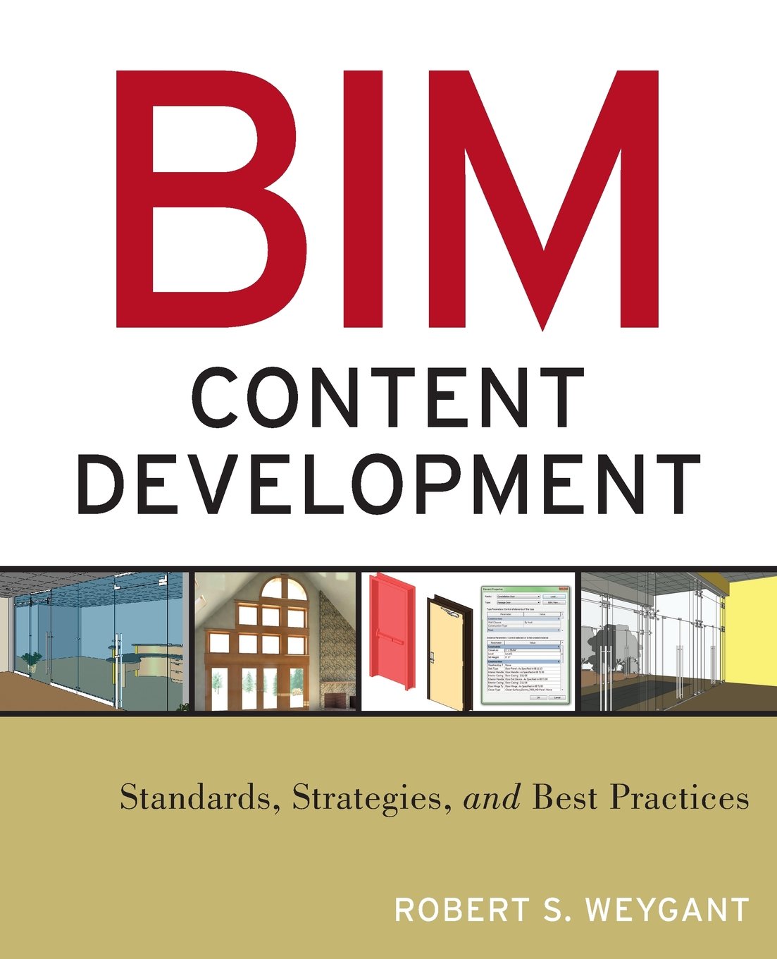 BIM Content Development: Standards, Strategies, and Best Practices,Used