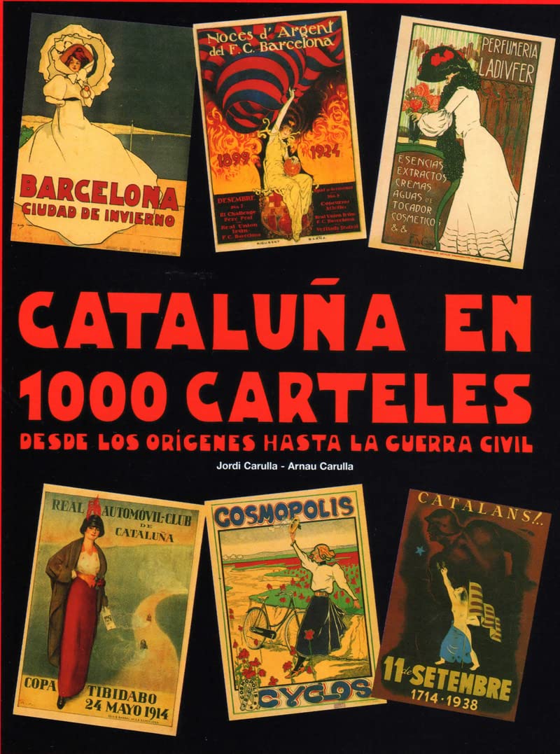 Cataluna En 1000 Carteles (Spanish Edition),Used