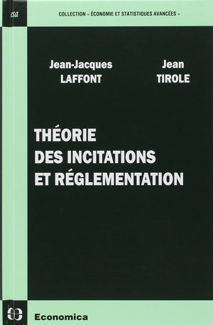 Theorie des incitations et reglementation [ Prix Nobel 2014 ] (French Edition),Used