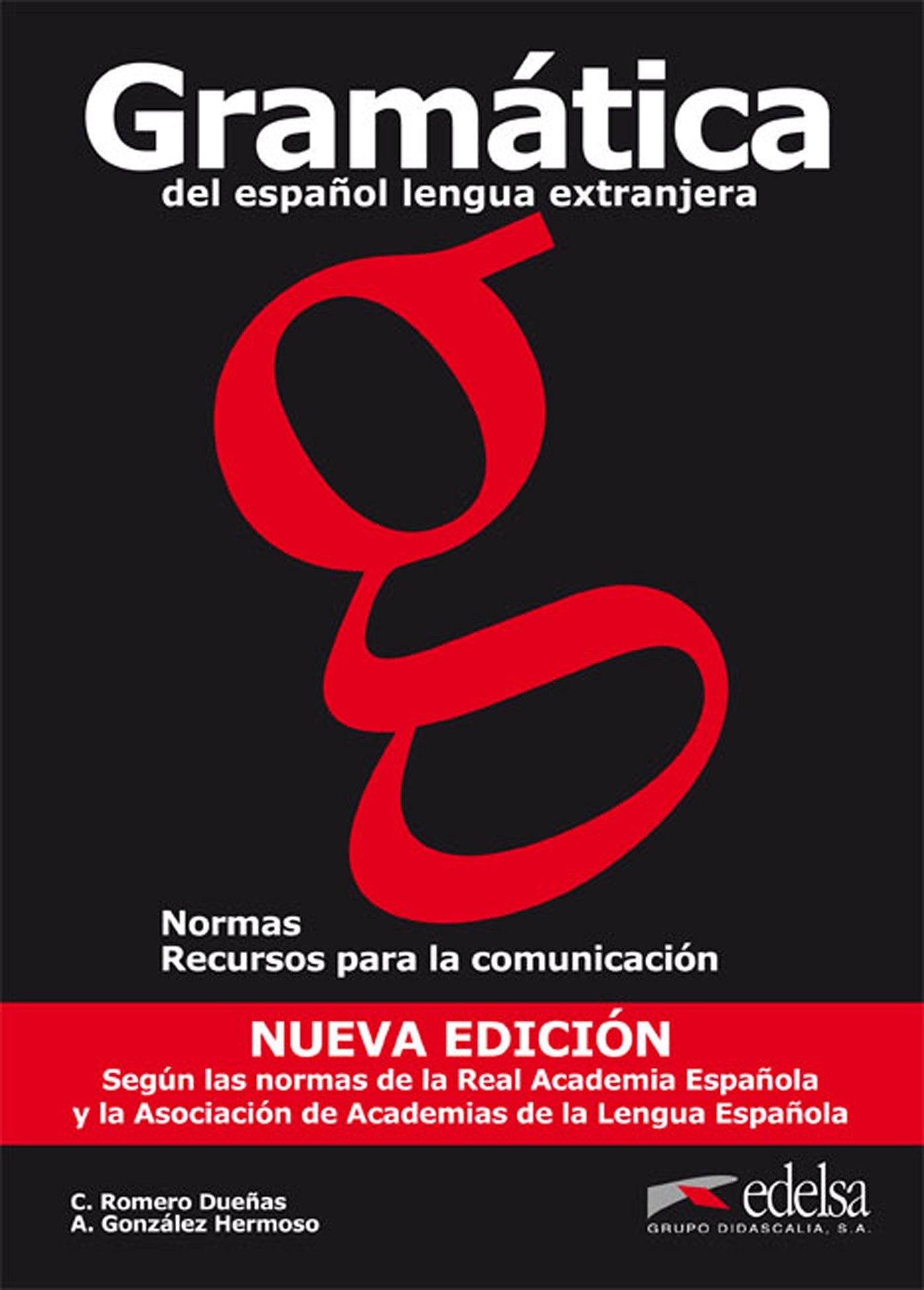 Gramatica del espanol, lengua extranjera: Normas y Recursos para la Comunicacion (Spanish Edition),Used