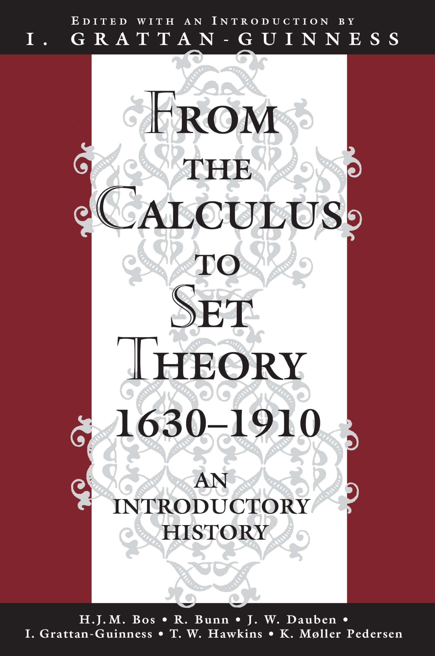 From The Calculus To Set Theory 16301910,New