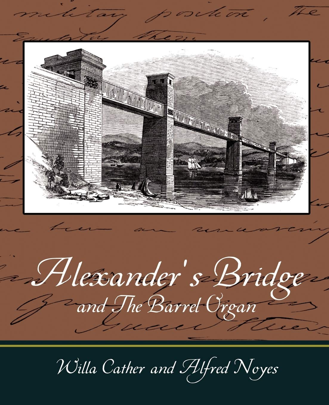 Alexander's Bridge and The Barrel Organ,Used