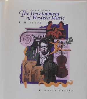 Development Of Western Music: A History-used