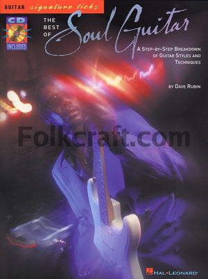 The Best Of Soul Guitar: A Stepbystep Breakdown Of Guitar Styles And Techniques-used