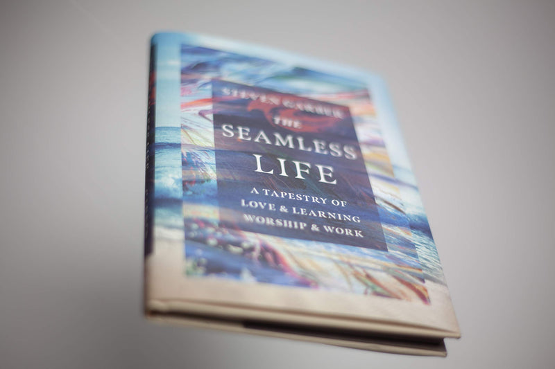 The Seamless Life: A Tapestry of Love and Learning, Worship and Work,Used