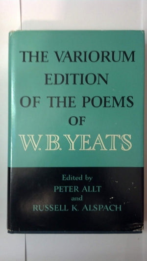 The Variorum Edition Of The Poems Of W. B. Yeats,Used