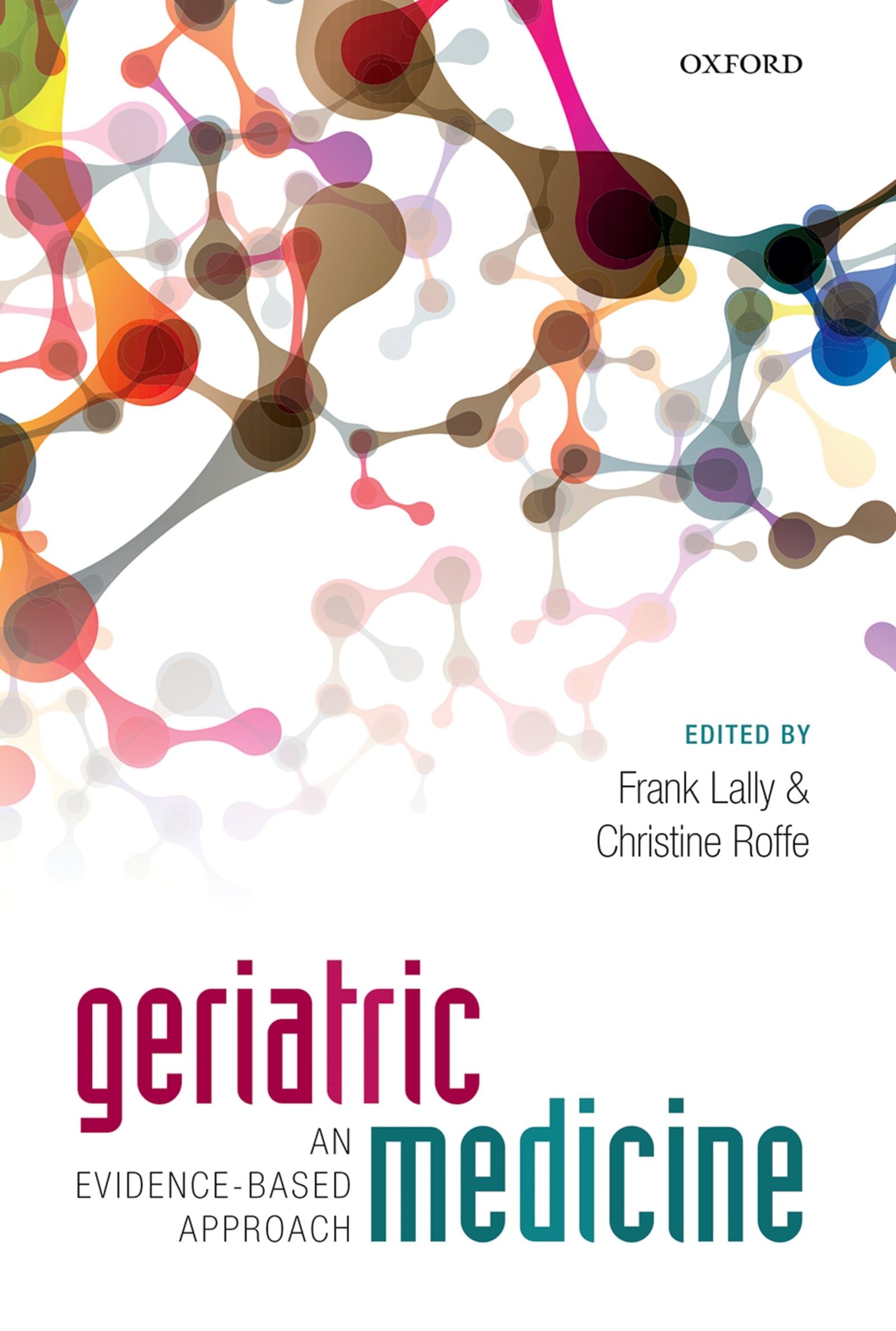 Geriatric Medicine: an evidencebased approach,Used