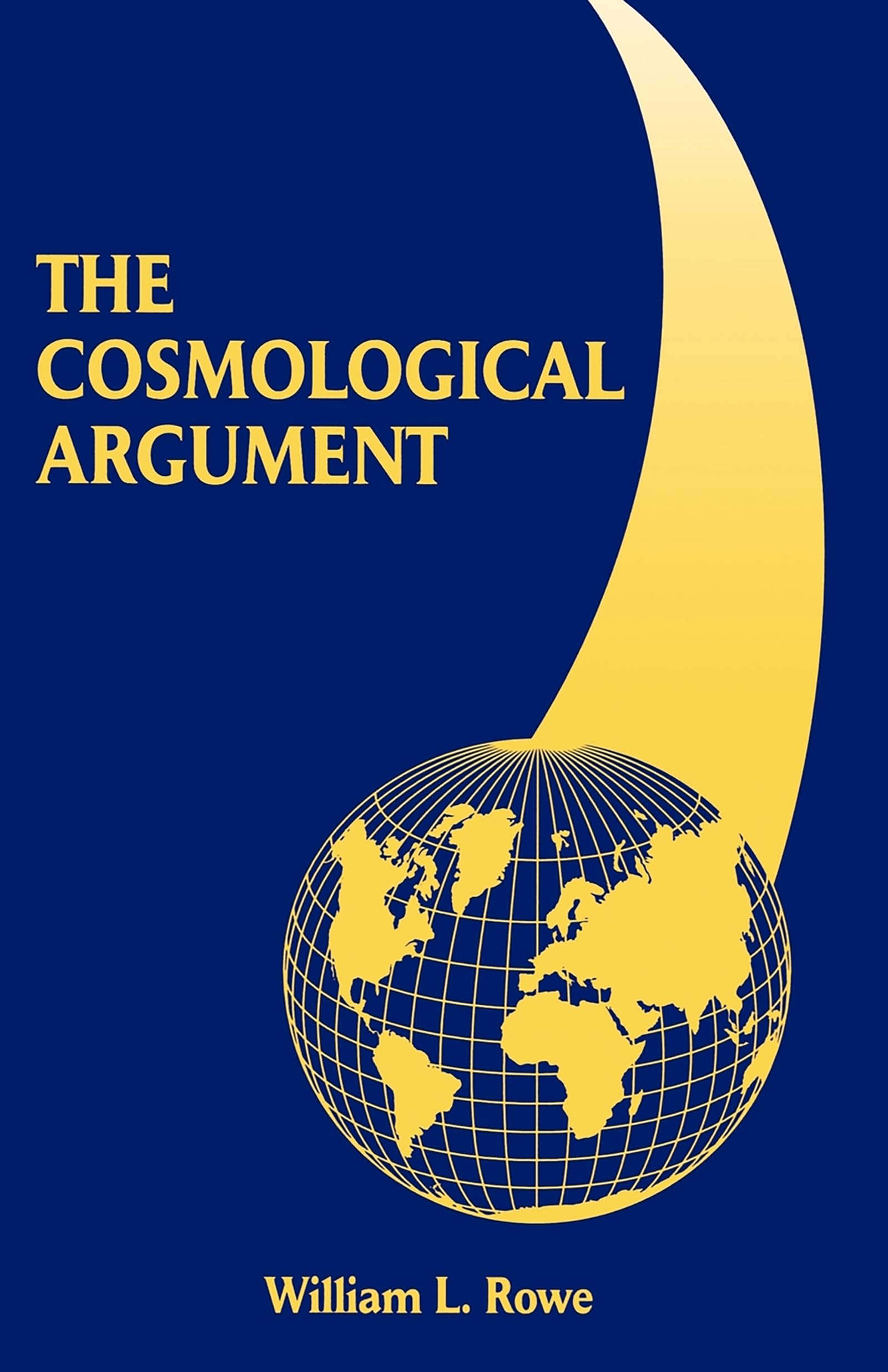 The Cosmological Argument,Used